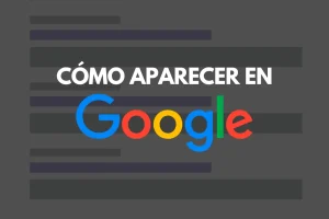 Como aparecer en Google primeros lugares